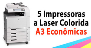 Impressora a laser colorida A3: confira 5 modelos econômicos ...